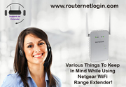 Various Things To Keep In Mind While Using Netgear WiFi Range Extender