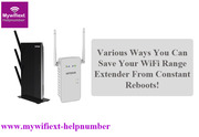  Various Ways You Can Save Your WiFi Range Extender From Constant Rebo