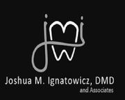 Joshua M. Ignatowicz,  DMD,  Cosmetic,  Implant and Family Dentist